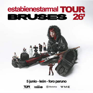 ESTABIENESTARMAL TOUR  BRUSES