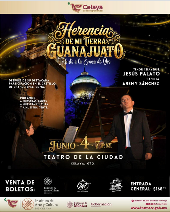 “HERENCIA DE MI TIERRA GUANAJUATO, TRIBUTO A LA ÉPOCA DE ORO”.