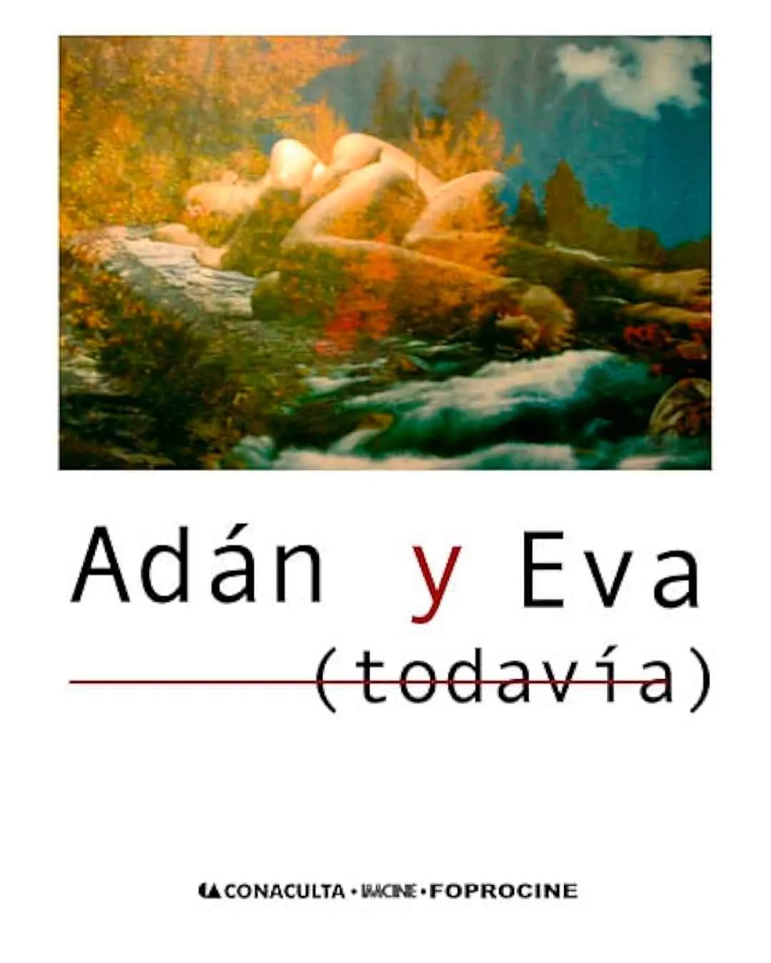 15 DESDE LA OTRA BANQUETA: ADAN Y EVA (TODAVÍA)