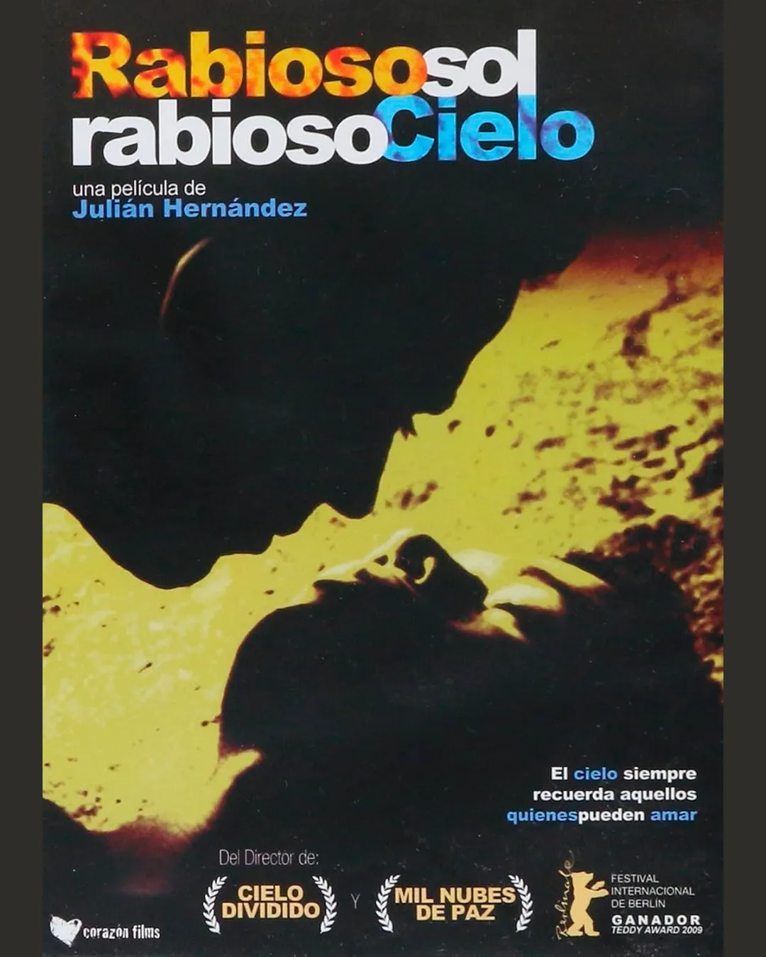 RABIOSO SOL, RABIOSO CIELO