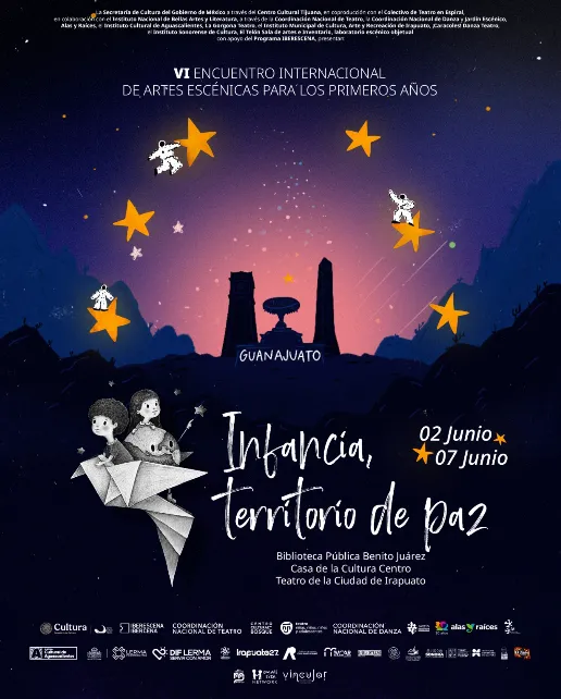 ¡VI ENCUENTRO INTERNACIONAL DE ARTES ESCÉNICAS PARA LOS PRIMEROS AÑOS: INFANCIA, TERRITORIO DE PAZ!