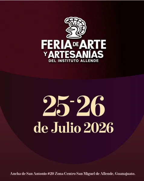 LA FERIA DE ARTE Y ARTESANÍAS DEL INSTITUTO ALLENDE
