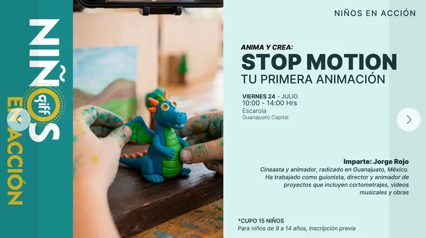 TALLER DE NIÑOS EN ACCIÓN GIFF 2026 TU PRIMERA ANIMACIÓN/STOP MOTION KIDS IMPARTE JORGE ROJO
