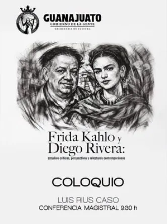 "FRIDA KAHLO Y DIEGO RIVERA: ESTUDIOS CRÍTICOS, PERSPECTIVAS Y RELECTURAS CONTEMPORÁNEAS".