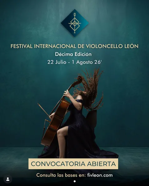 ¡CONVOCATORIA ABIERTA PARA LA DÉCIMA EDICIÓN DEL FESTIVAL INTERNACIONAL DE VIOLONCELLO LEÓN!