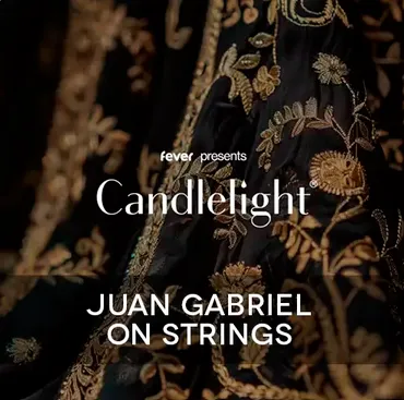CANDLELIGHT: TRIBUTE TO JUAN GABRIEL ON STRINGS