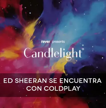CANDLELIGHT: ED SHEERAN & COLDPLAY