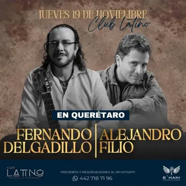 FILIO Y DELGADILLO EN QUERÉTARO